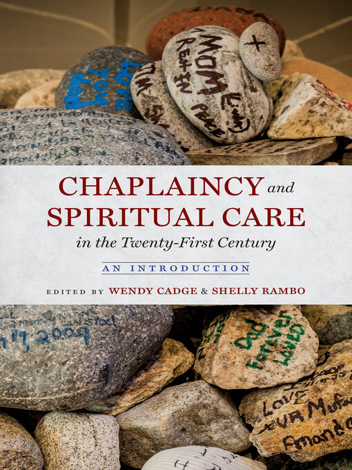 Title details for Chaplaincy and Spiritual Care in the Twenty-First Century by Wendy Cadge - Wait list